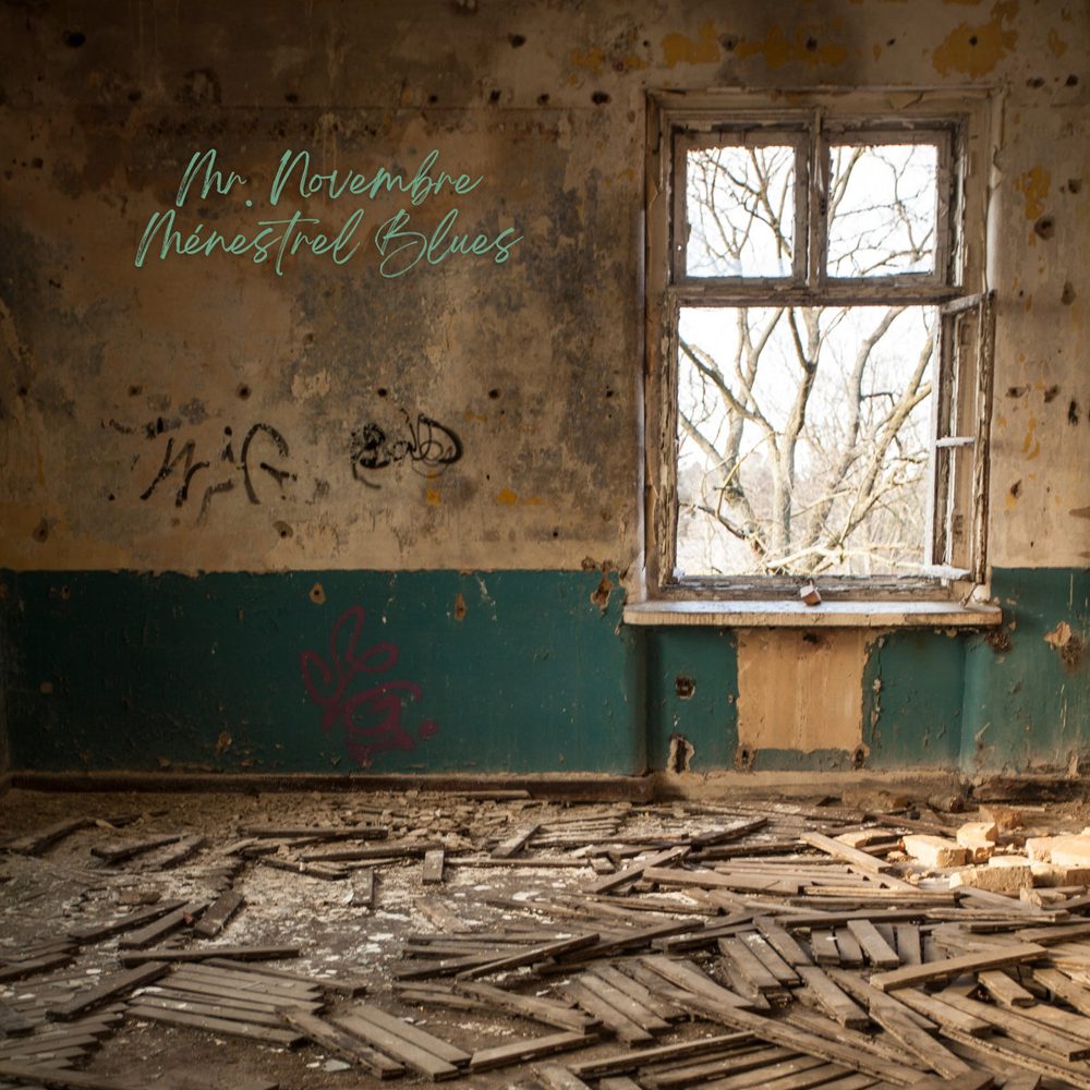 Ménestrel Blues album cover: the title in faint green script on the wall of a derelict room, light coming through a window onto a broken floor.