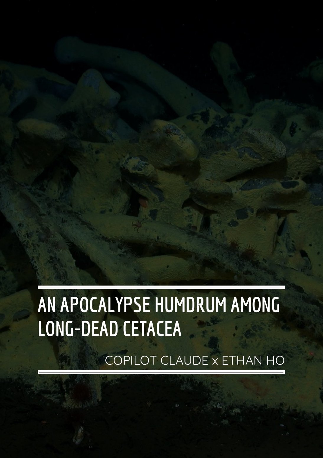 An Apocalypse Humdrum Among Long-Dead Cetacea - programme note, page 1 of 3
